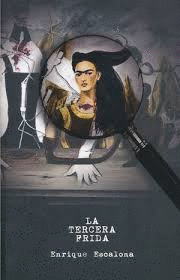 Tercera Frida, La