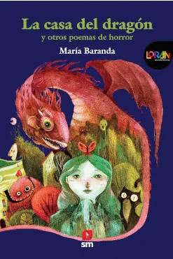 Casa del dragón y otros poemas de horror
