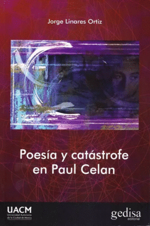 Poesía y catástrofe en Paul Celan