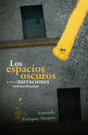 Espacios oscuros y otras narraciones extraordinarias, Los