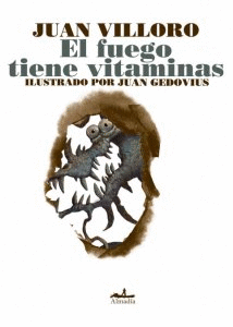 Fuego tiene vitaminas, El