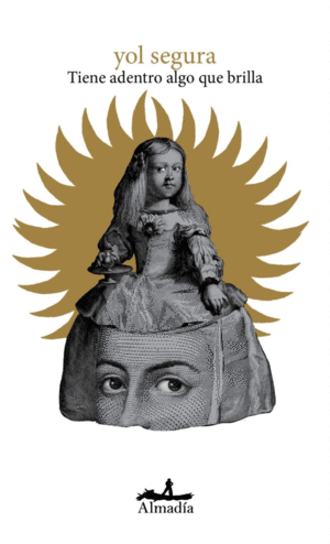 Tiene adentro algo que brilla