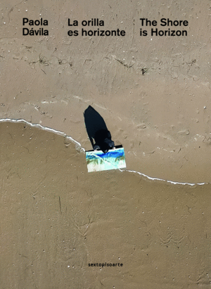 Orilla es horizonte, La
