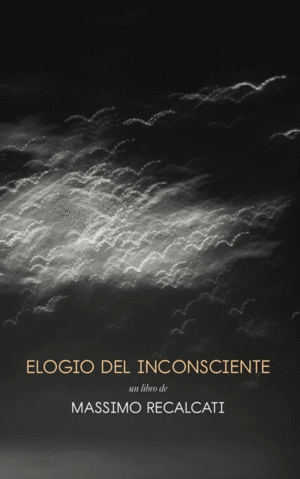 Elogio del inconsciente