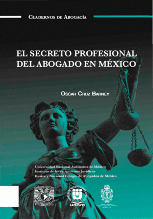 Secreto profesional del abogado en México, El