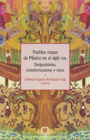 Pueblos mayas de México en el siglo XXI
