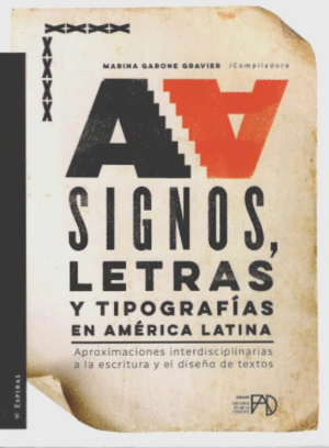 Signos, letras y tipografías en América Latina