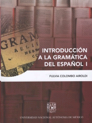 Introducción a la gramática del español I