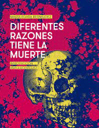 Diferentes razones tiene la muerte