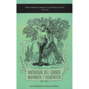 Antología del cuento modernista y decadentista (1877-1912)