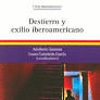 Destierro y exilio iberoamericano