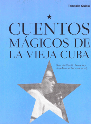 Cuentos mágicos de la vieja Cuba