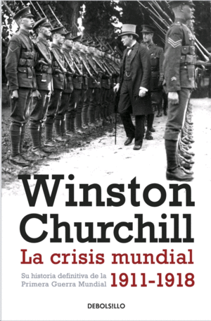 Crisis mundial 1911-1918, La