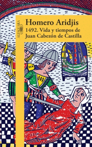 1492. Vida y tiempos de Juan Cabezón de Castilla