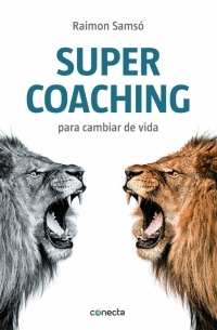 Super Coaching para cambiar de vida