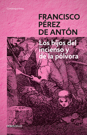 Hijos del incienso y de la pólvora, Los (Venta solo en línea)