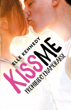 Prohibido enamorarse: Kiss me 1