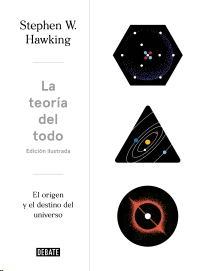 Teoría del todo, La (Ilustrada)