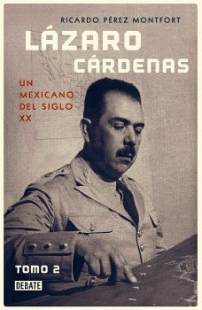 Lázaro Cárdenas Vol.2