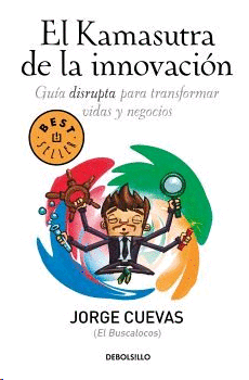 Kamasutra de la innovación, El