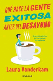 Qué hace la gente exitosa antes del desayuno