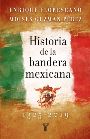 Historia de la bandera mexicana