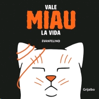 Vale miau la vida