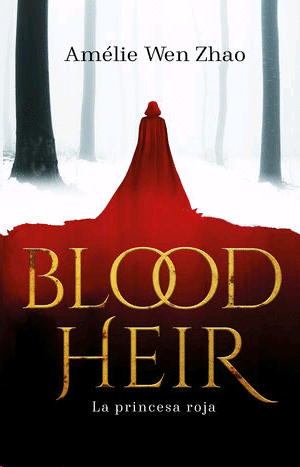 Blood heir: La princesa roja