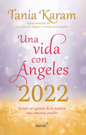 Una vida con ángeles 2022