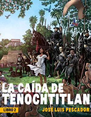 La caída de Tenochtitlan II