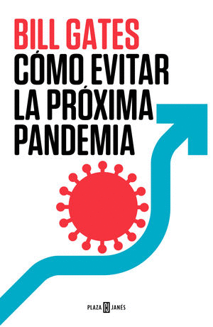 Cómo evitar la próxima pandemia (Venta solo en línea)