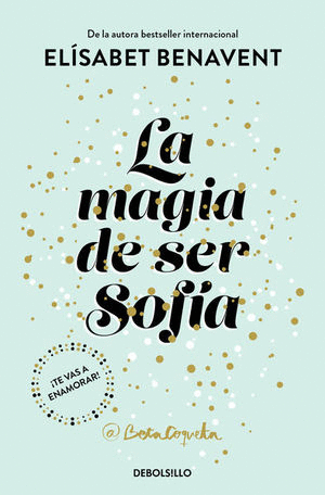 Magia de ser Sofía, La