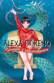 Alexa Moreno singular y extraordinaria (Libro Autografiado)