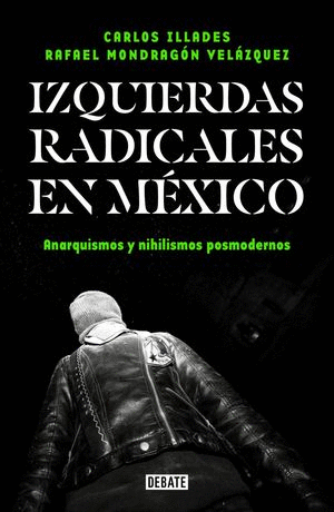 Izquierdas radicales en México