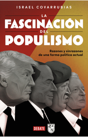 Fascinación del populismo, La