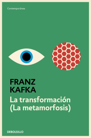 Transformación, La (La metamorfosis)