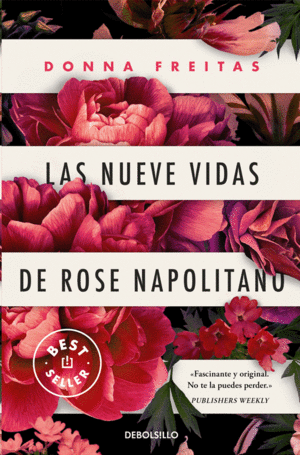 Nueve vidas de Rose Napolitano, Las