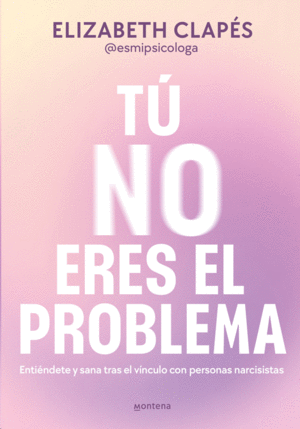 Tú no eres el problema