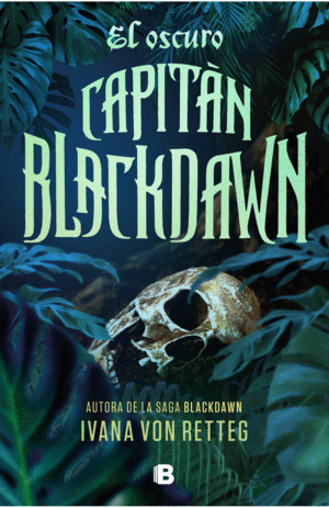 Oscuro capitán Blackdawn, El