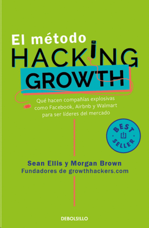 Método Hacking Growth, El