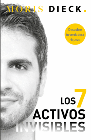 7 activos invisibles, Los