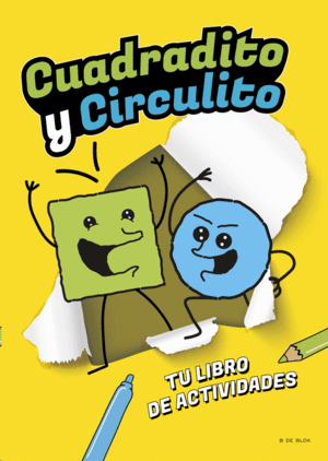 Cuadradito y Circulito