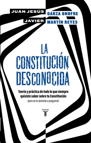 La constitución desconocida