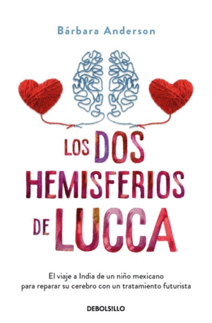 Dos hemisferios de Lucca, Los