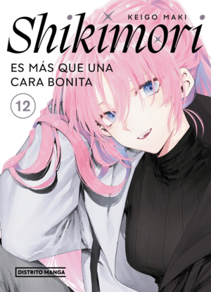 Shikimori es mas que una cara bonita. Vol. 12