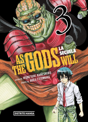 As the gods will: la secuela, Vol. 3