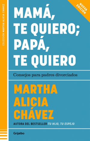 Mamá, te quiero; papá, te quiero