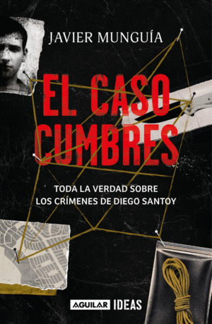 Caso cumbres, El