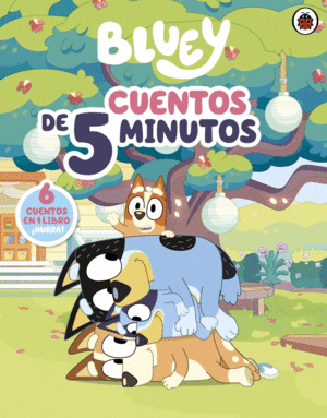 Bluey: cuentos de 5 minutos