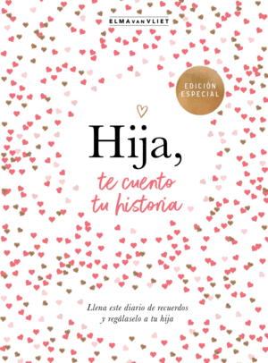 Hija, te cuento tu historia